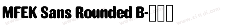 MFEK Sans Rounded B字体转换